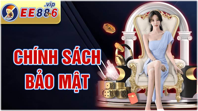 Chính sách bảo mật tại EE88